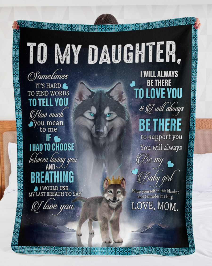Special blanket for Daughter - From Mom blanket