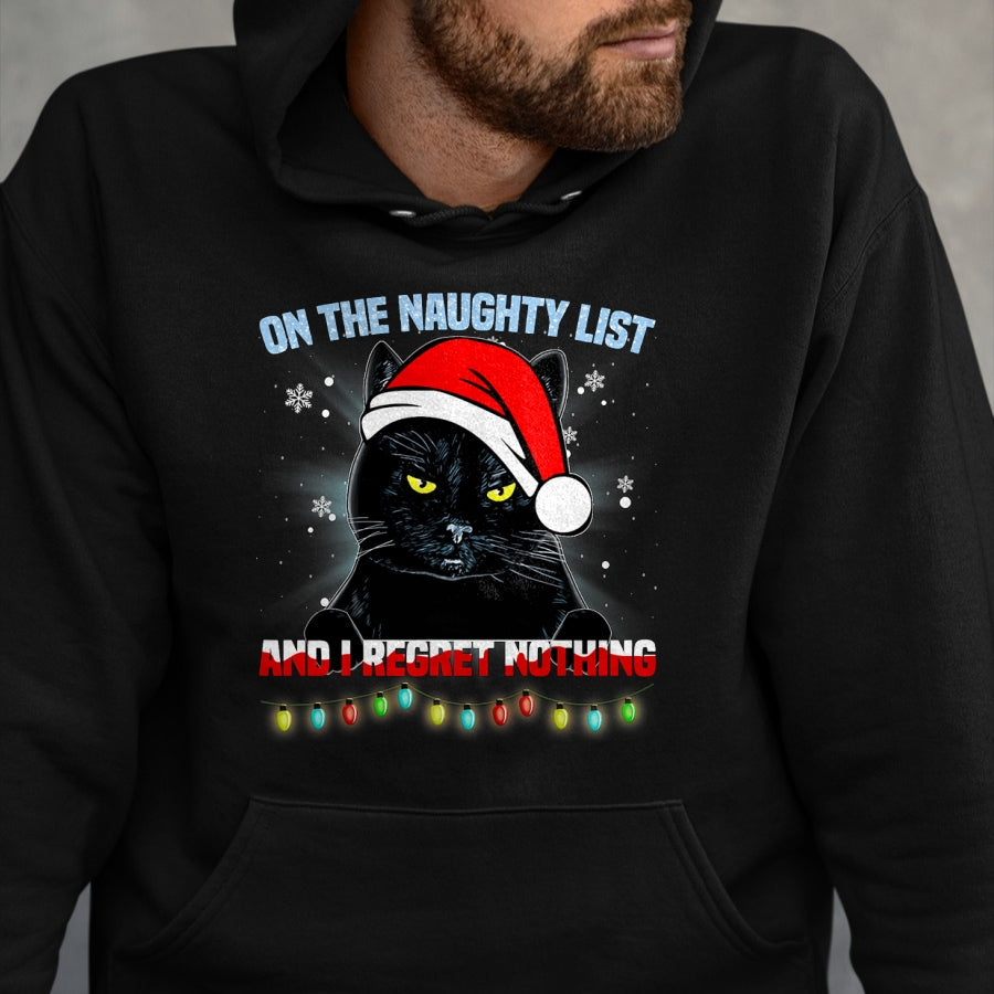 On The Naughty List And I Regret Nothing Cat Christmas T-Shirt - Christmas Unisex T-Shirt/Hoodie/Sweatshirt - TRNN00