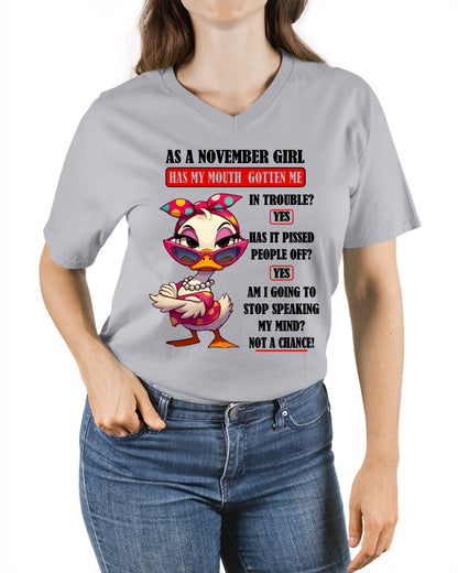 NOVEMBER – HAS MY MOUTH GOTTEN ME IN THE TROUBLE? - Birthday T Shirt For Woman - TRNN11 (SKU2604-38-11)