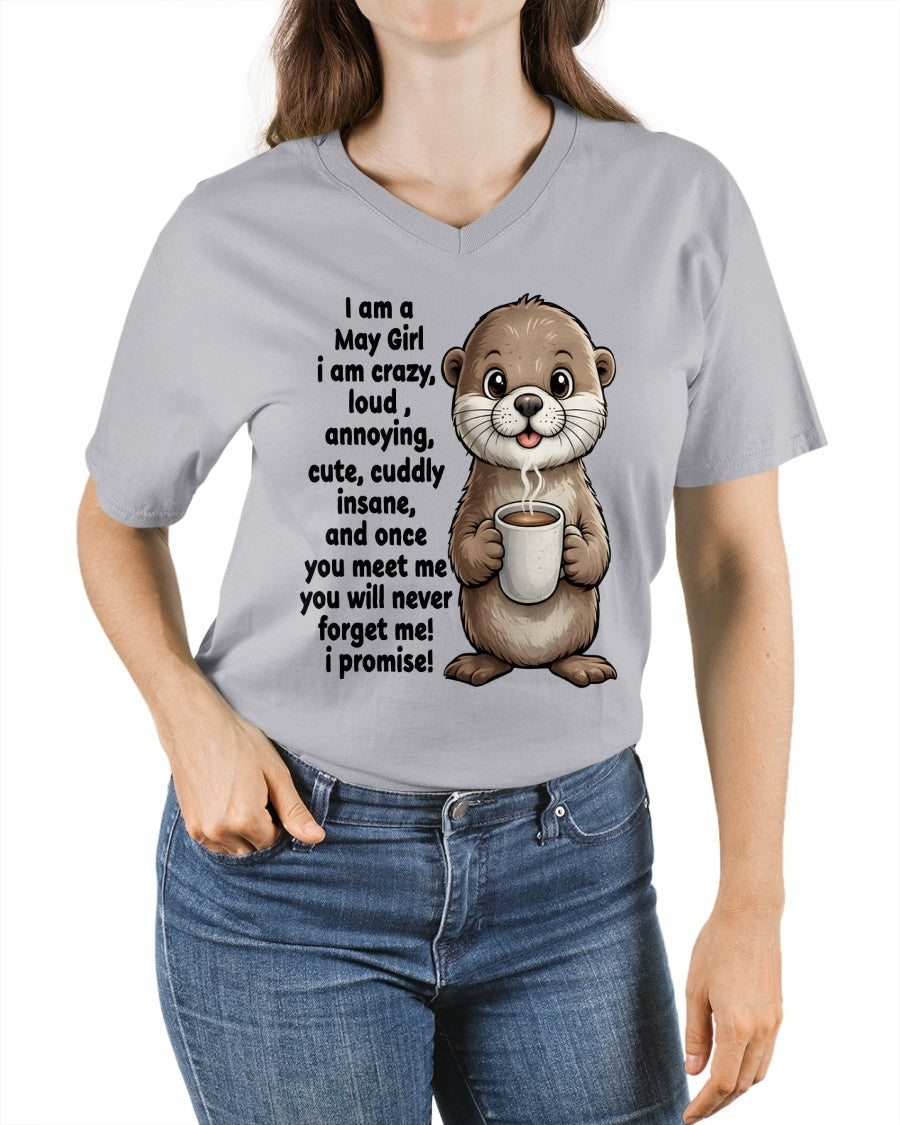 MAY - A Little Crazy, Sassy, Loud & Impossible To Forget - BIRTHDAY GIFT T-SHIRT FOR WOMEN - TRNN05 (SKU2602-221-05)