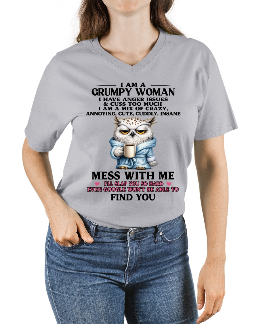 I AM A GRUMPY WOMAN - Birthday T Shirt For Woman - TRNN00 (SKU2604-116-00)