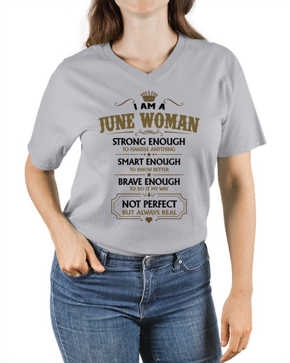 JUNE - NOT PERFECT BUT ALWAYS REAL - Birthday T Shirt For Woman - TRNN06 (SKU2605-90-06)