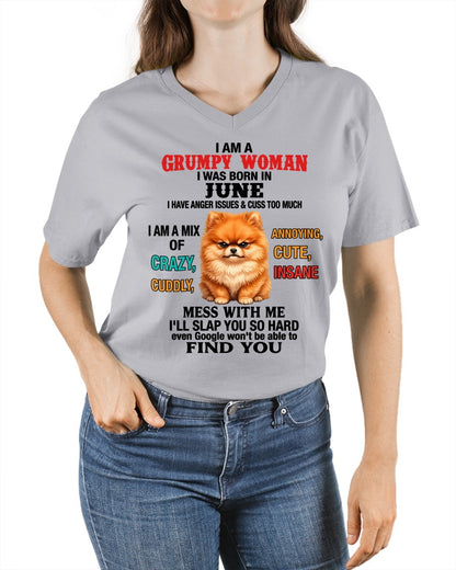 JUNE - I AM A GRUMPY WOMAN - Birthday T Shirt For Woman - TRNN06 (SKU2605-229-06)