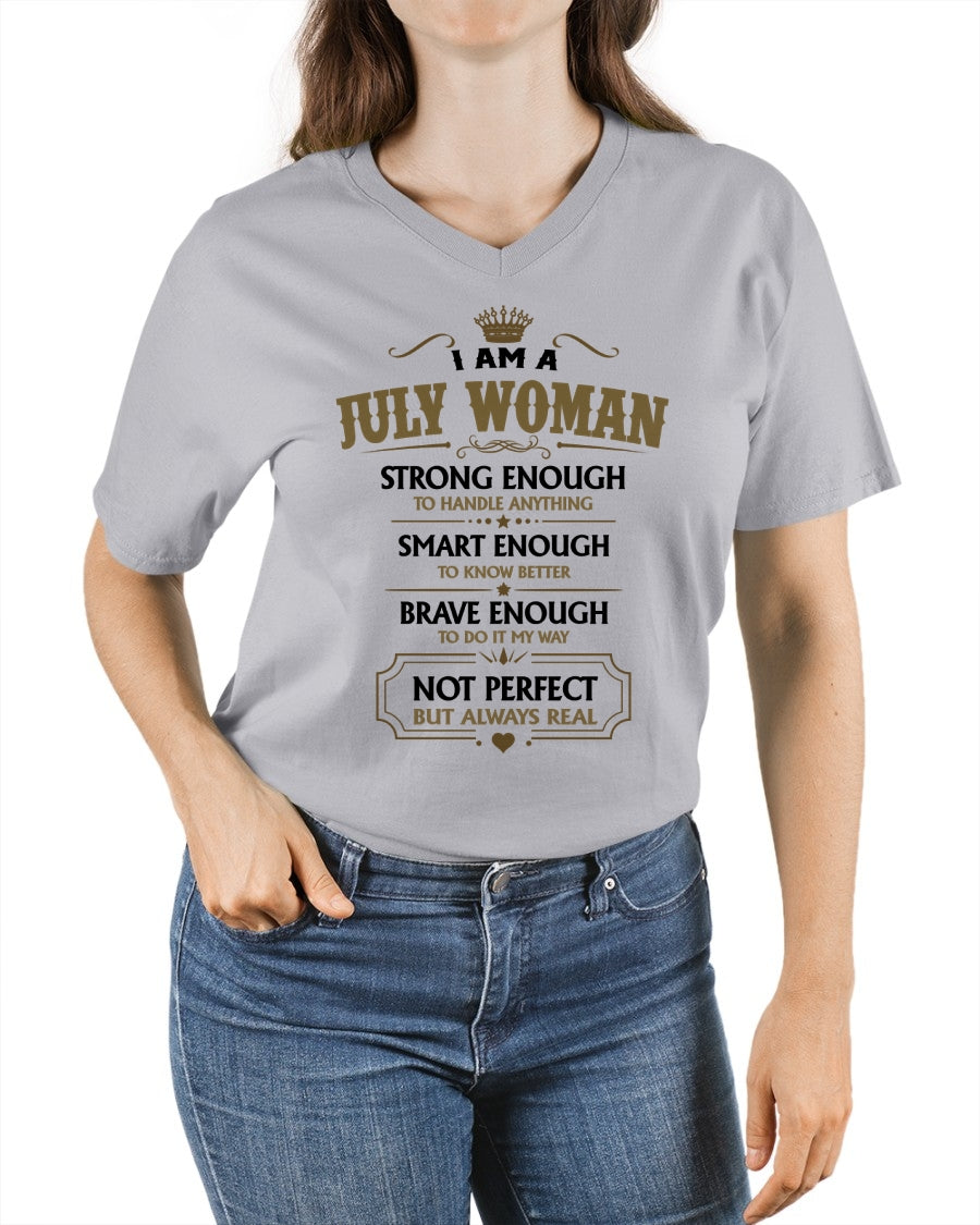JULY - NOT PERFECT BUT ALWAYS REAL - Birthday T Shirt For Woman - TRNN07 (SKU2605-90-07)