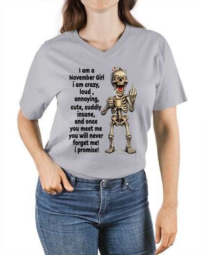 NOVEMBER - A Little Crazy, Sassy, Loud & Impossible To Forget - BIRTHDAY GIFT T-SHIRT FOR WOMEN - TRNN11 (SKU2602-220-11)