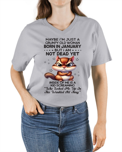 JANUARY - GRUMPY OLD WOMAN NOT DEAD YET - BIRTHDAY GIFT FOR WOMEN - TRNN01 (SKU09-22-01)