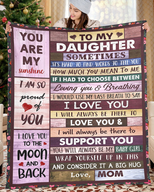 Special Gift For Your Daughter Blanket - From Mom