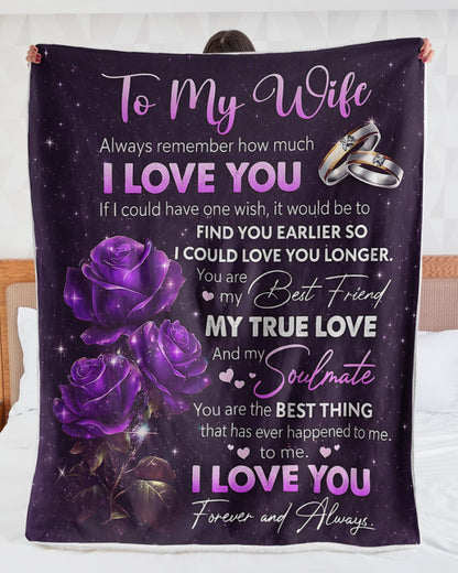 Special For Beautiful Wife Gift Blanket - "Always remember how much I LOVE YOU" - From Husband (SKU2602-46)