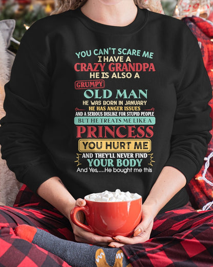 JANUARY - You Can’t Scare Me I Have A Crazy Grandpa - Gift For Granddaughter From Grandpa - TRNN01 (SKU2603-24-01)