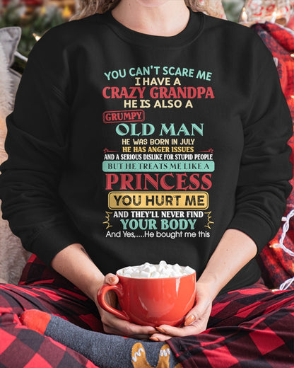 JULY - You Can’t Scare Me I Have A Crazy Grandpa - Gift For Granddaughter From Grandpa - TRNN07 (SKU2603-24-07)