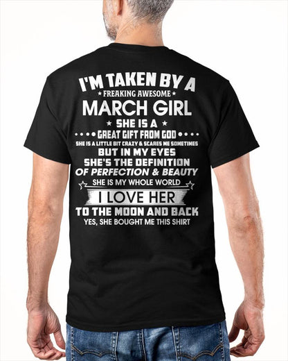 MARCH - I'M TAKEN BY A FREAKING AWESOME MARCH GIRL SHE IS A GREAT GIFT FROM GOD - FROM WIFE - TRNN03 (SKU26T-01259-03)
