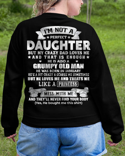 JANUARY - I'M NOT A PERFECT DAUGHTER BUT MY CRAZY DAD LOVES ME - GIFT FROM DAD - TRNN01 (SKU2603-113-01)