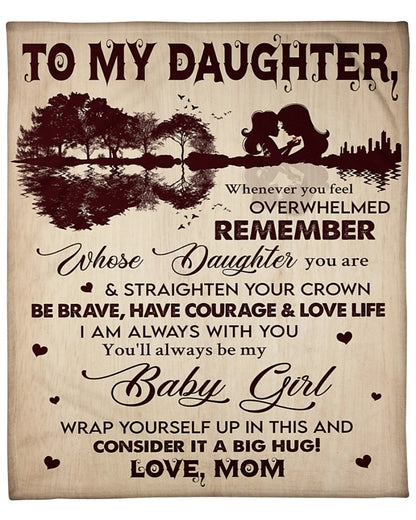 Special blanket for Daughter - From Mom blanket