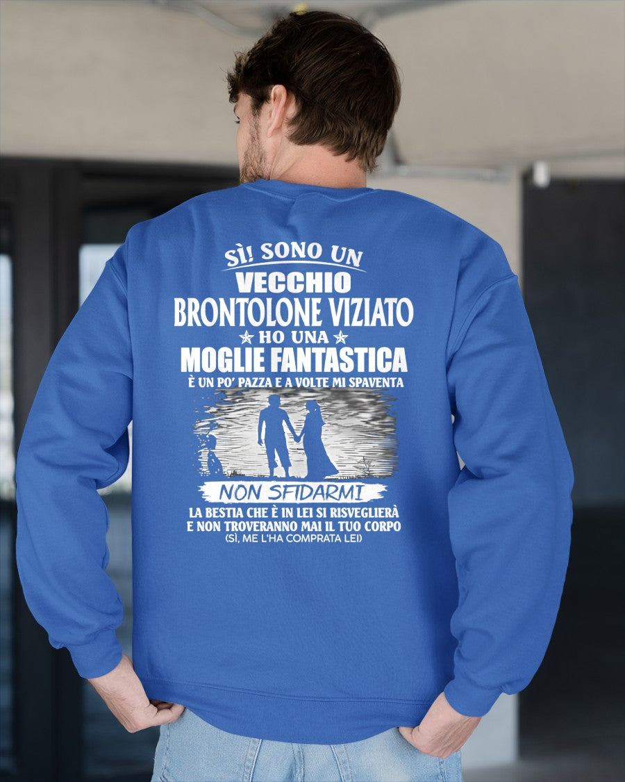 SÌ! SONO UN VECCHIO BRONTOLONE VIZIATO - Maglietta per il marito dalla moglie - ITA/TRNN00 (SKU2605-339-00)