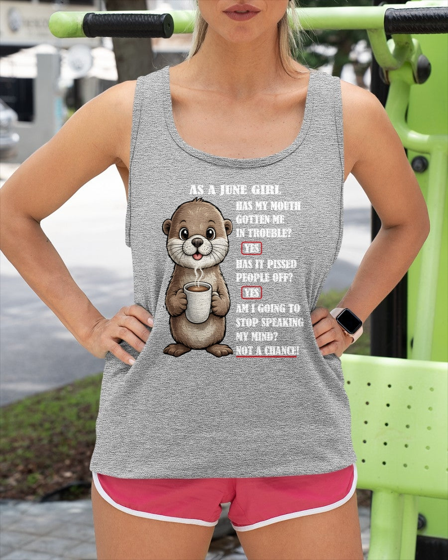 JUNE – HAS MY MOUTH GOTTEN ME IN THE TROUBLE? - Birthday T Shirt For Woman - TRNN06 (SKU2604-36-06)