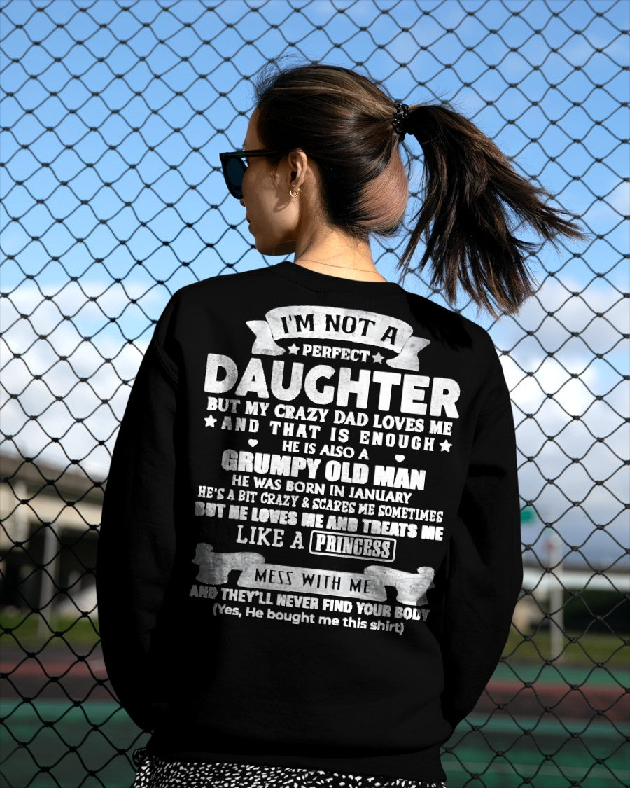 JANUARY - I'M NOT A PERFECT DAUGHTER BUT MY CRAZY DAD LOVES ME - GIFT FROM DAD - TRNN01 (SKU2603-113-01)
