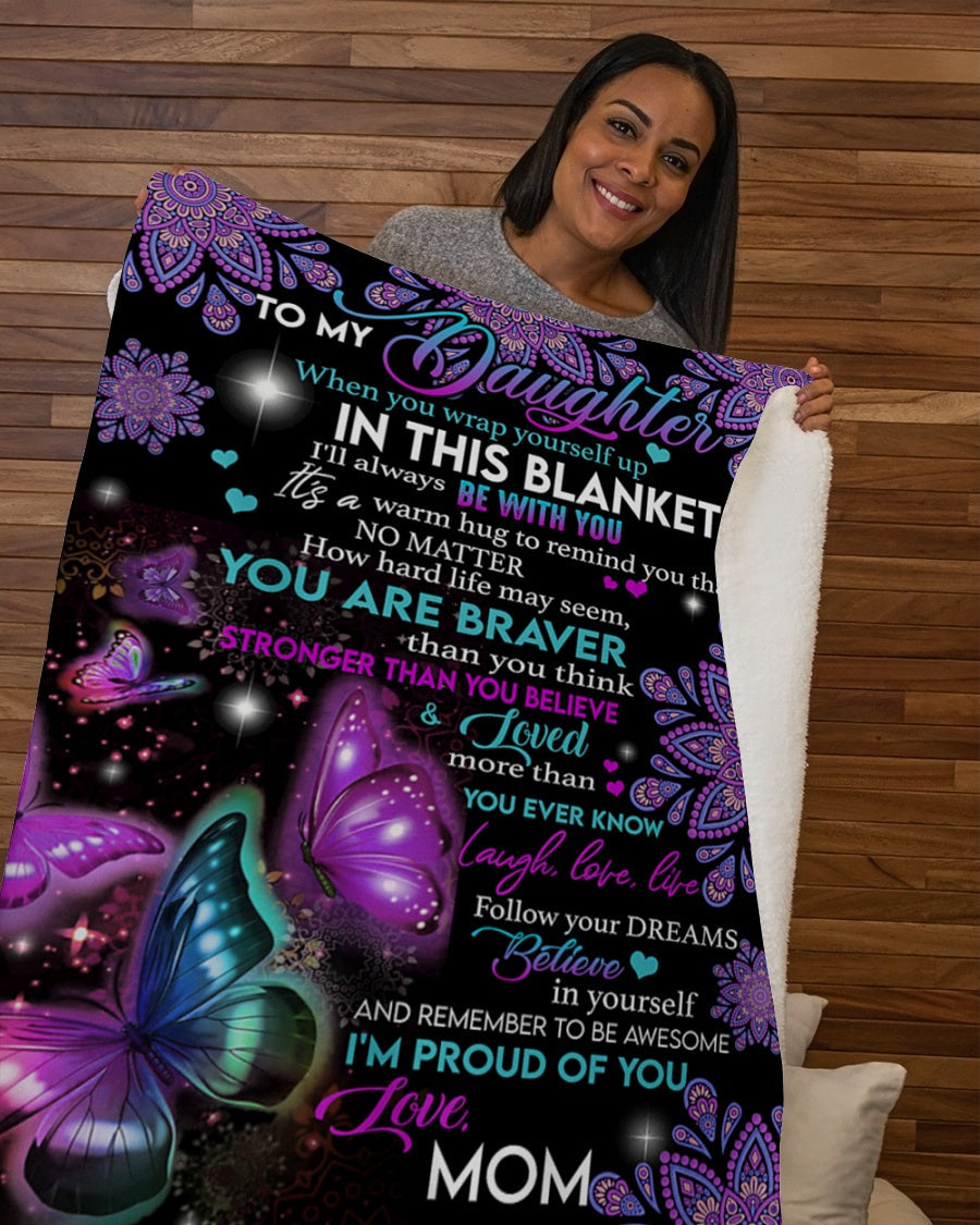 To My Daughter - Gift For Daughter Sherpa Fleece Blanket - from mom
