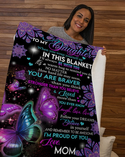 To My Daughter - Gift For Daughter Sherpa Fleece Blanket - from mom