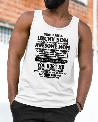 YES! I AM A LUCKY SON OF AWESOME MOM LOVES ME SO MUCH - T SHIRT FROM MOM TO SON - TRNN00 (SKU-LKW-00)