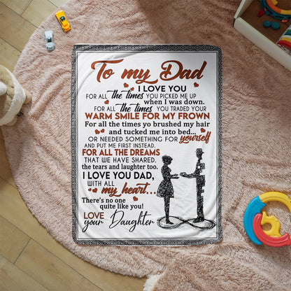 Special For Your Dad Gift Blanket - From Daughter