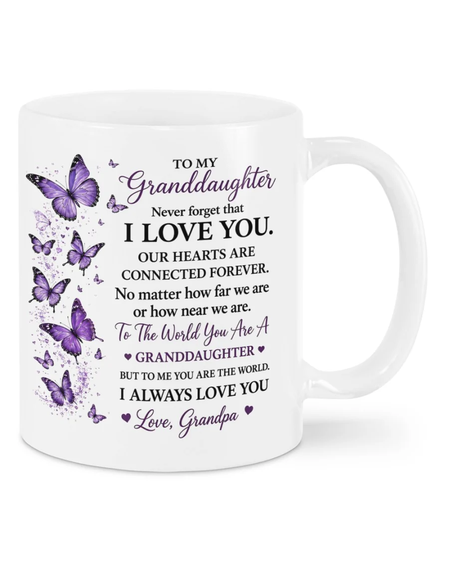 TO MY GRANDDAUGHTER MUG - GIFT FROM GRANDPA (SKU2608-201)