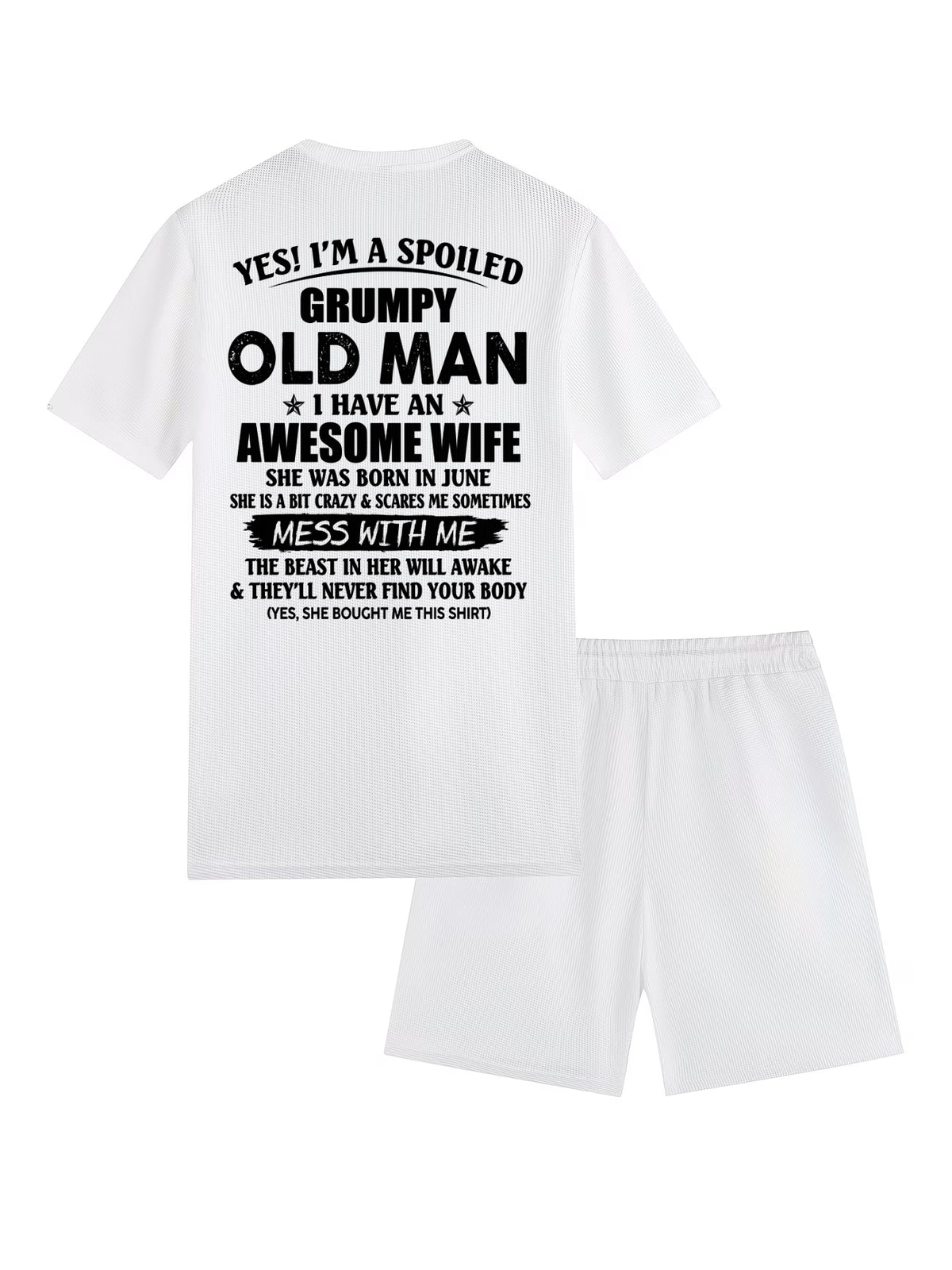 JUNE - YES! I'M A SPOILED GRUPMY OLD MAN - Waffle casual suit I GIFT FOR HUSBAND FROM WIFE - A09-739 I TRNN06 (SKU2607-17-06)