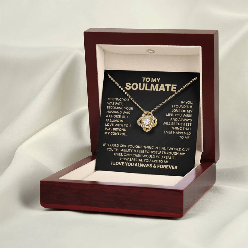 TO MY SOULMATE FROM HUSBAND/BOYFRIEND NECKLACE - Premium Love Knot Necklace (SKU2606-222)
