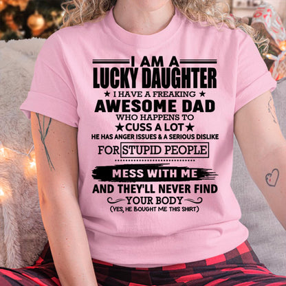 I'm Lucky Daughter - Gift for Daughter from Dad - TRNN00 (SKU-T1406DD-00)