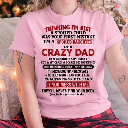 September - I Am Spoiled Daughter Of A Crazy Dad - Gift for Daughter From Dad - TRNN09 (SKU-TDD-SPOILED-09)