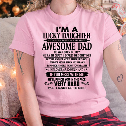 July - I'm Lucky Daughter - Gift for Daughter from Dad - TRNN07 (SKU-TLUCKYDD-07)