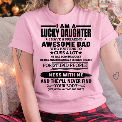 August - I'm Lucky Daughter - Gift for Daughter from Dad - TRNN08 (SKU-T1406DD-08)
