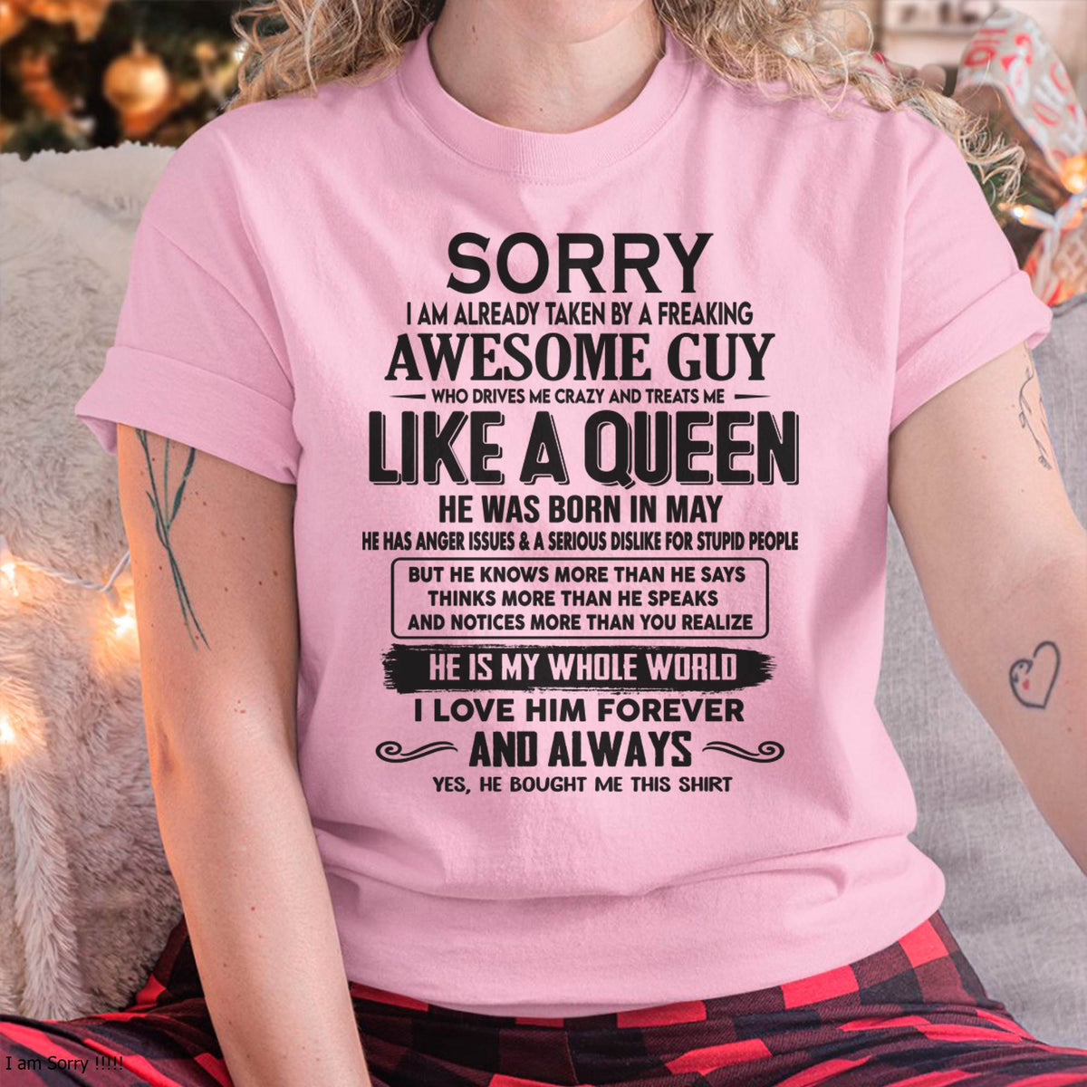 May - Sorry I am already taken by a freaking awesome guy - Gift for Wife From Husband - TRNN05 (SKU08-25-05)