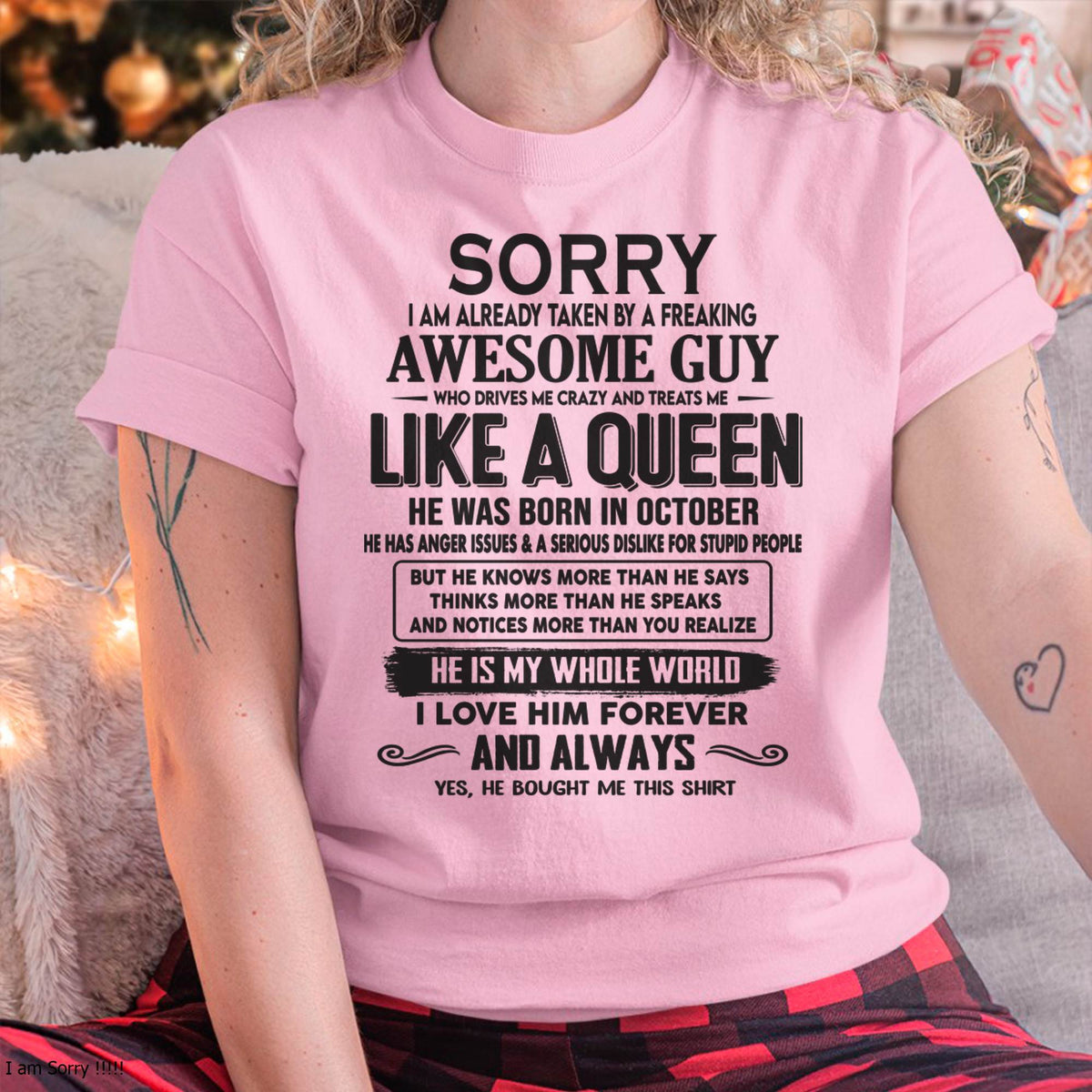 October - Sorry I am already taken by a freaking awesome guy - Gift for Wife From Husband - TRNN10 (SKU08-25-10)