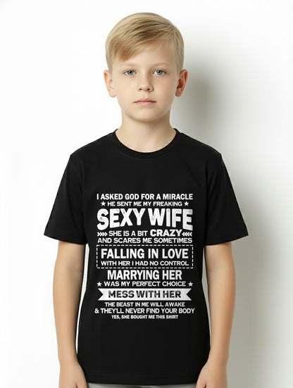 I ASKED GOD FOR A MIRACLE HE SENT ME MY FREAKING SEXY WIFE - GIFT TO HUSBAND FROM WIFE - TRNN00 (SKU26T-01-55-00)