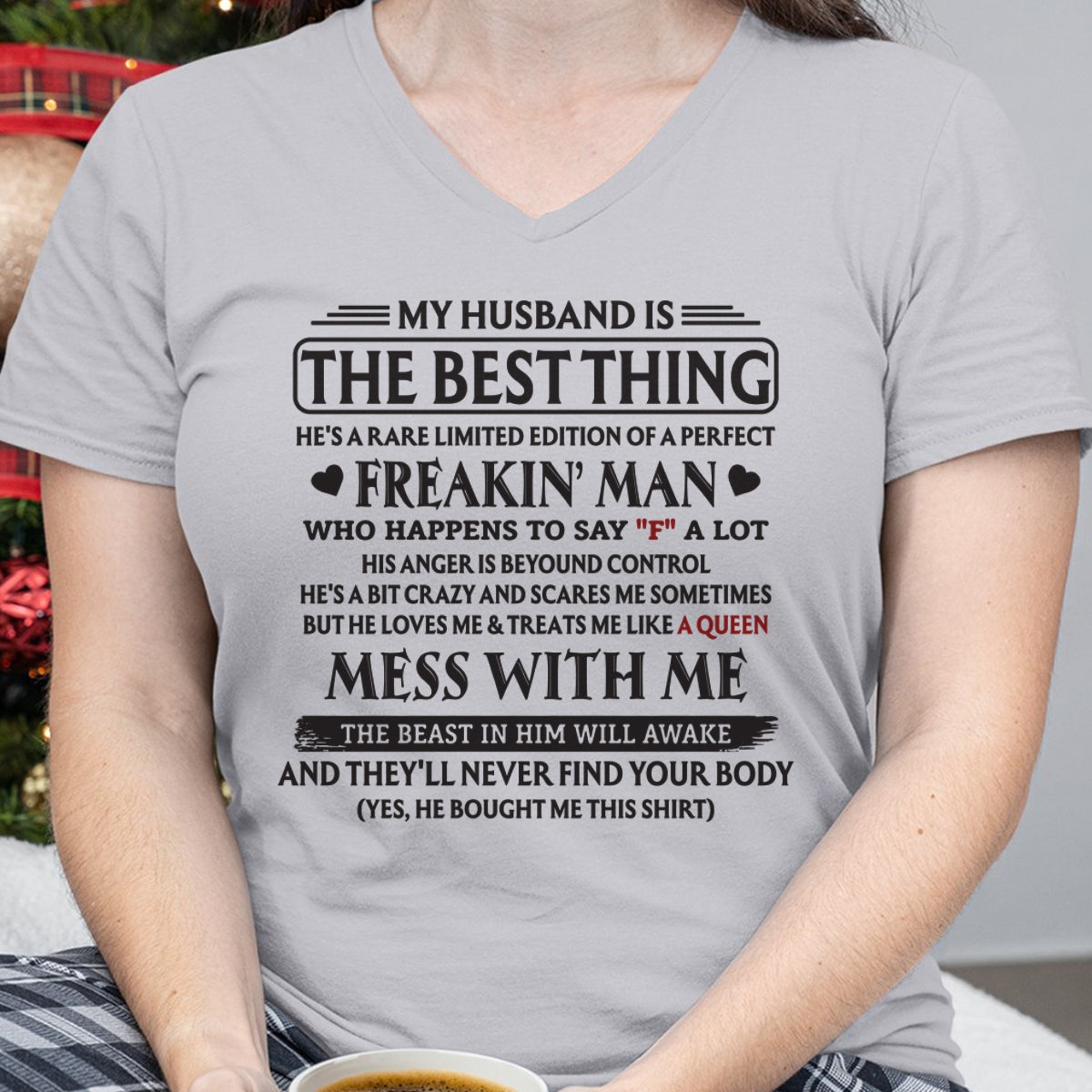 MY HUSBAND IS THE BEST THING RARE LIMITED EDITION OF A PERFECT - T SHIRT FROM HUSBAND TO WIFE - TRNN00 (SKU2602-103-00)