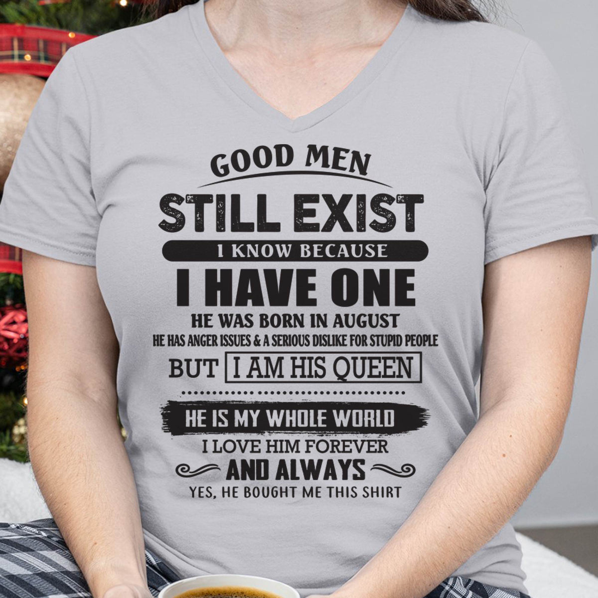 August - Good Men Still Exist - Perfect Gift For Girlfriend, Wife From Husband - TRNN08 (SKU07-166-08)