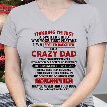 September - I Am Spoiled Daughter Of A Crazy Dad - Gift for Daughter From Dad - TRNN09 (SKU-TDD-SPOILED-09)
