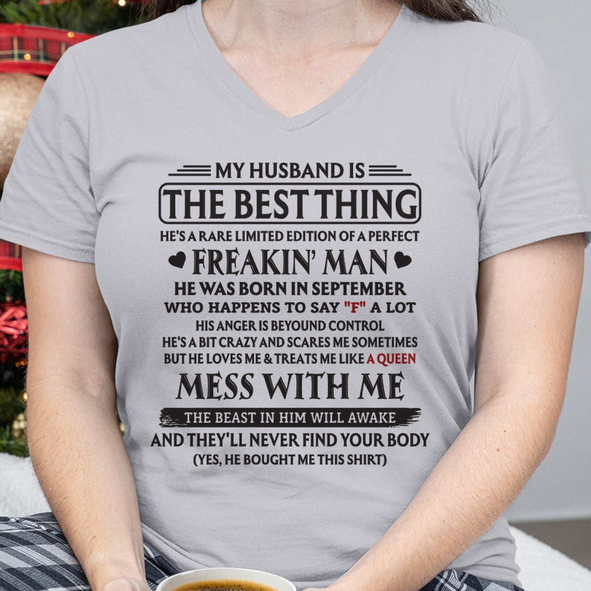 SEPTEMBER - MY HUSBAND IS THE BEST THING RARE LIMITED EDITION OF A PERFECT - T SHIRT FROM HUSBAND TO WIFE - TRNN09 (SKU2602-103-09)